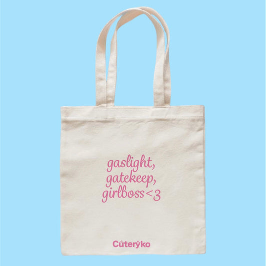Gaslight, Gatekeep, Girlboss Tote Bag