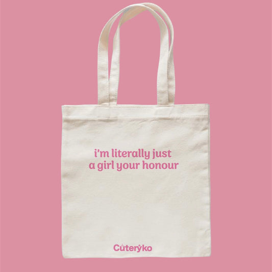 I’m Just A Girl Tote Bag