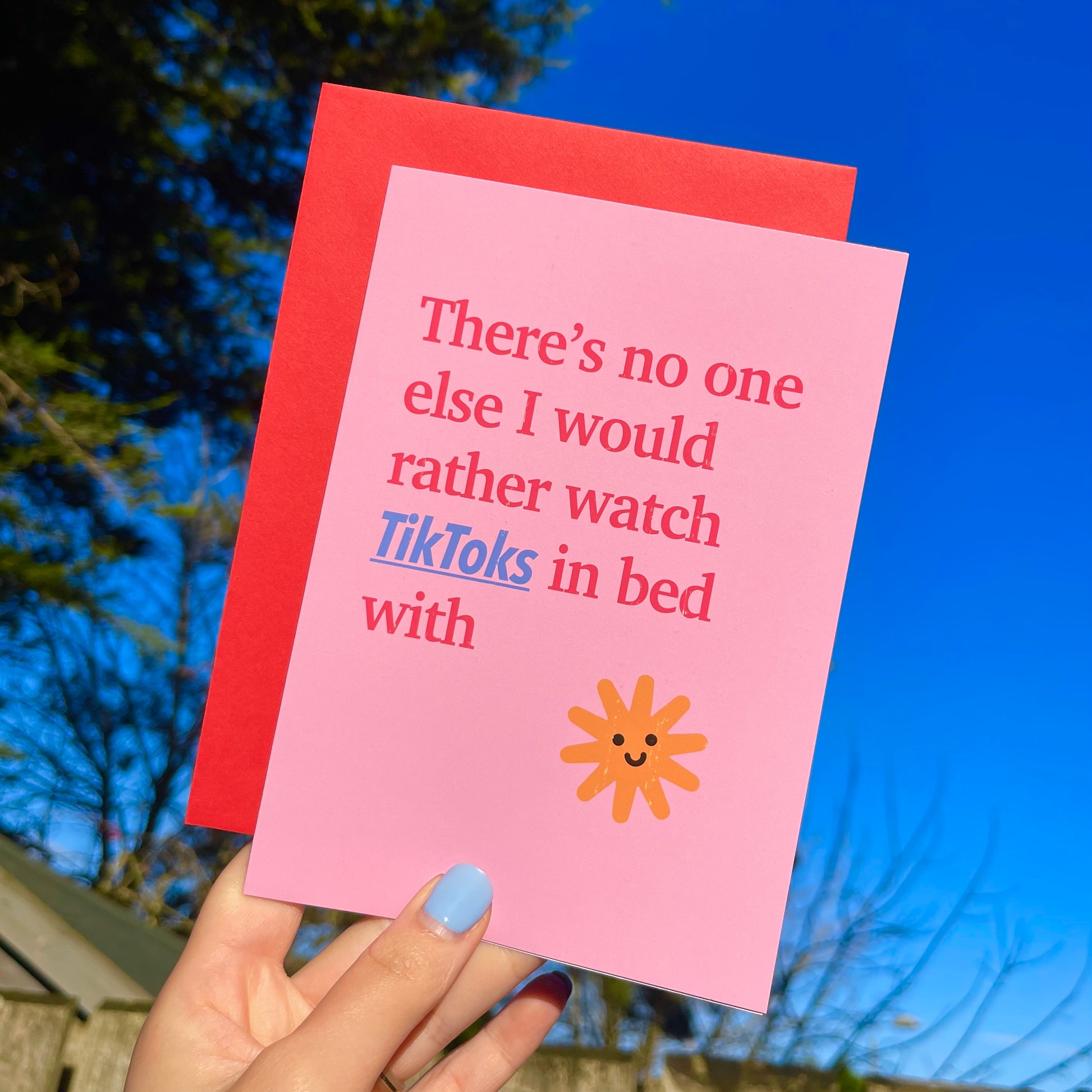 There’s No One Else I Would Rather Watch TikToks In Bed With - Birthday/Valentine's Card - Cuteryko